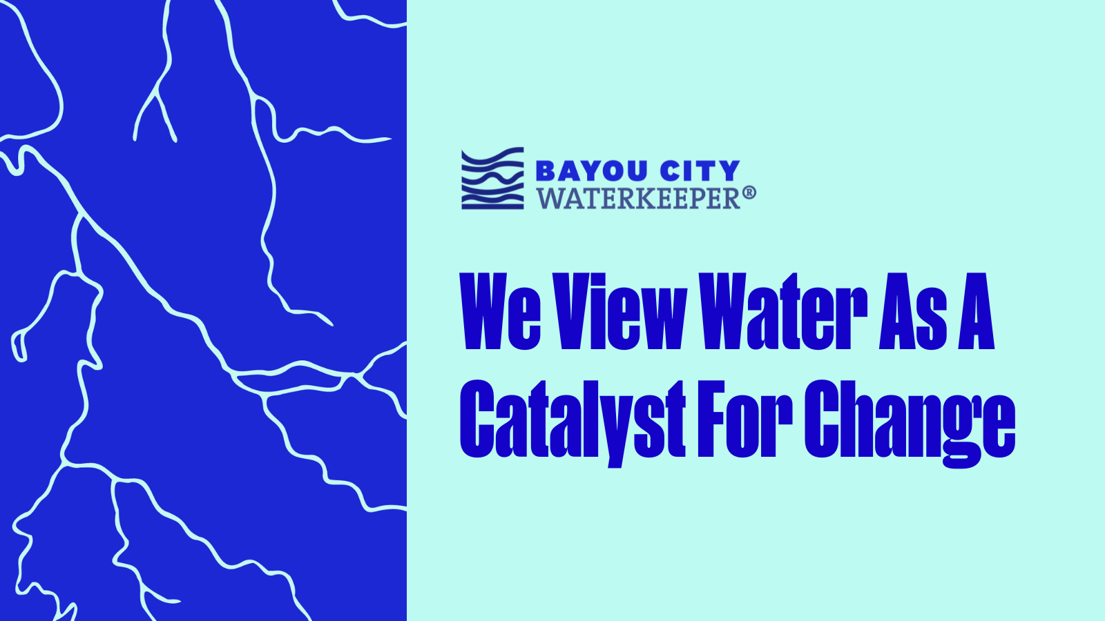 (c) Bayoucitywaterkeeper.org