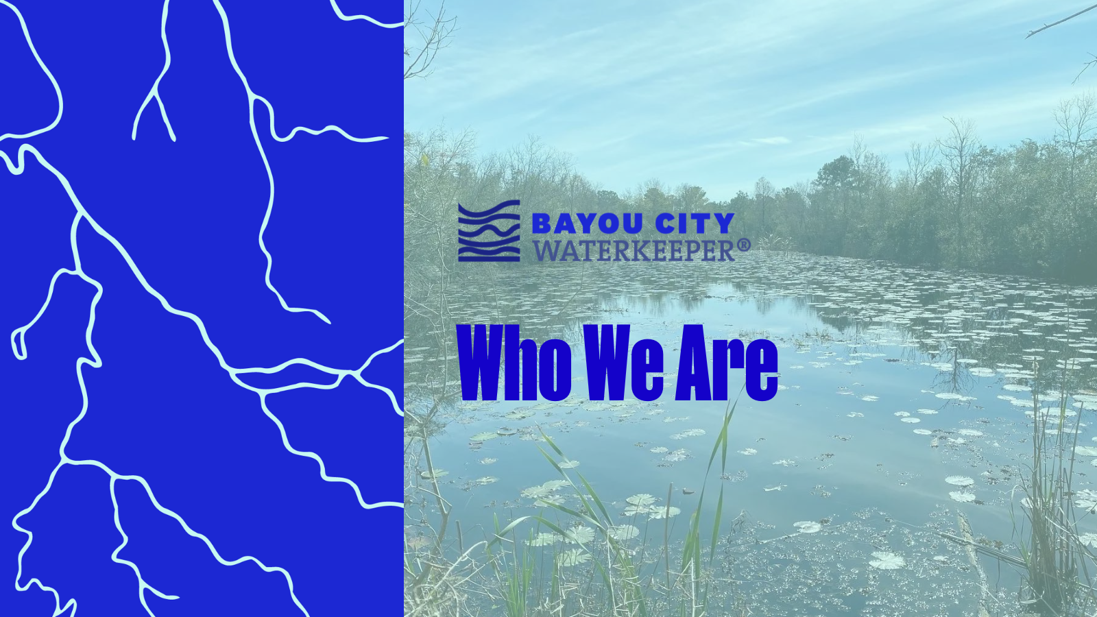 Our story Bayou City Waterkeeper